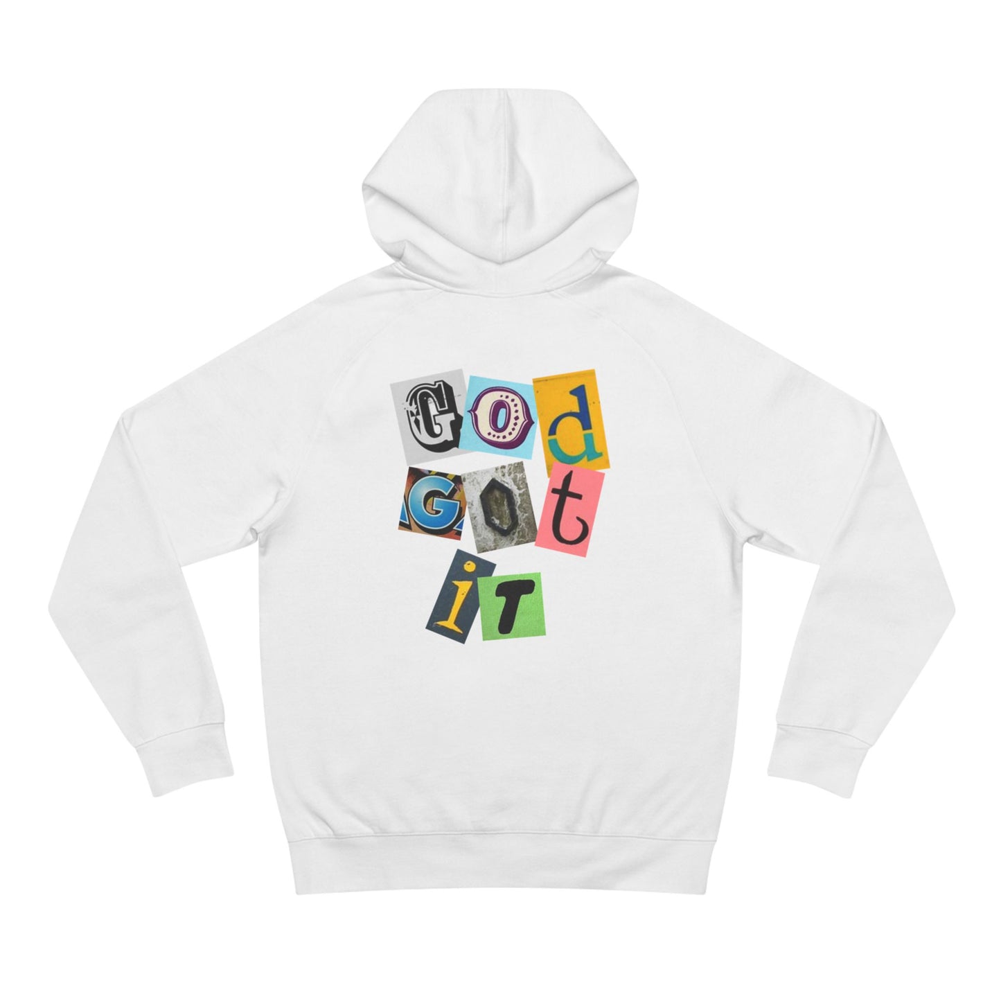 " God Got It " Hoody