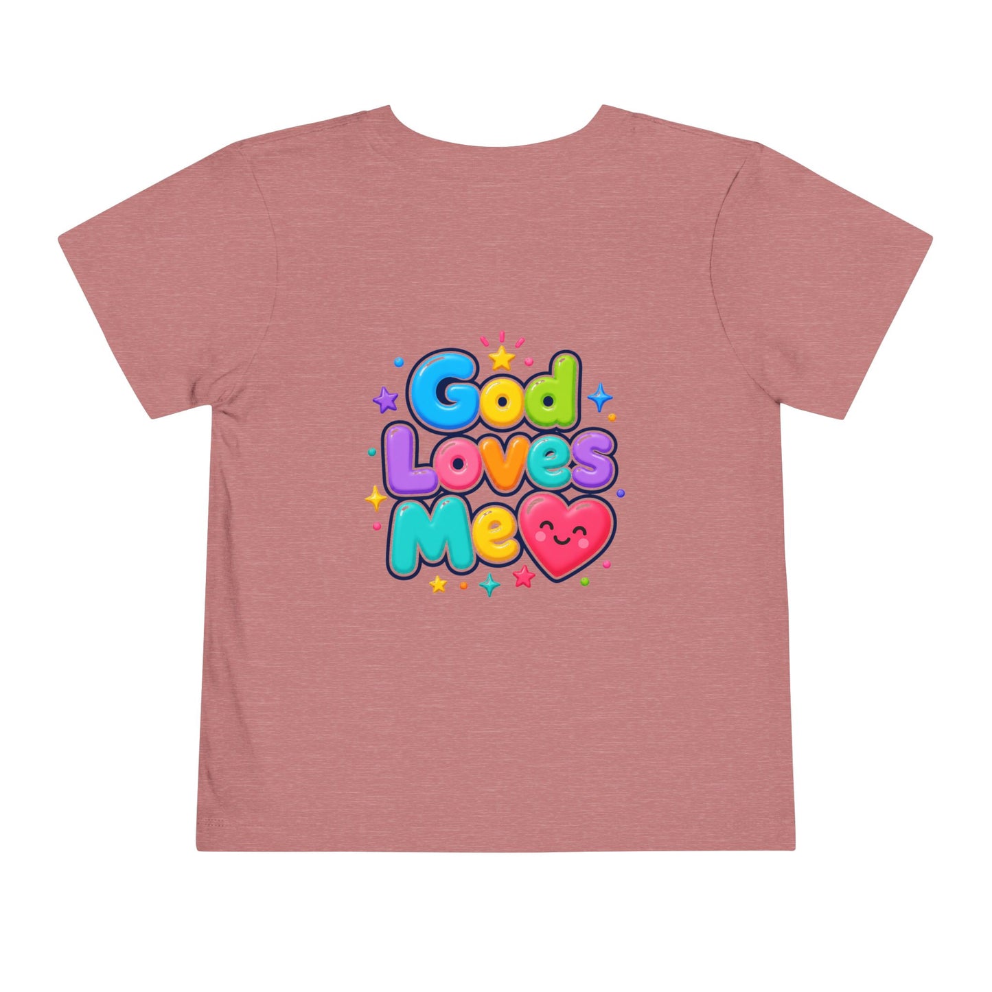 Fe God Loves Me Toddler Tee