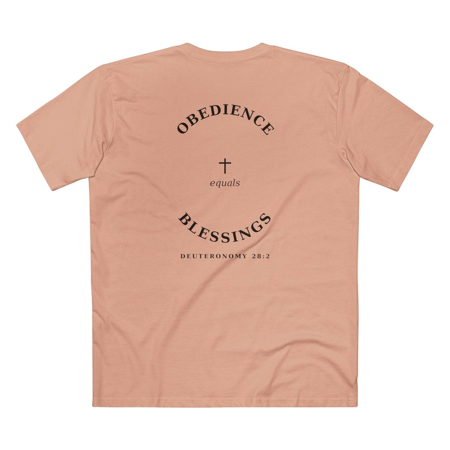 Obedience = Blessings Tee (Deuteronomy 28:2)
