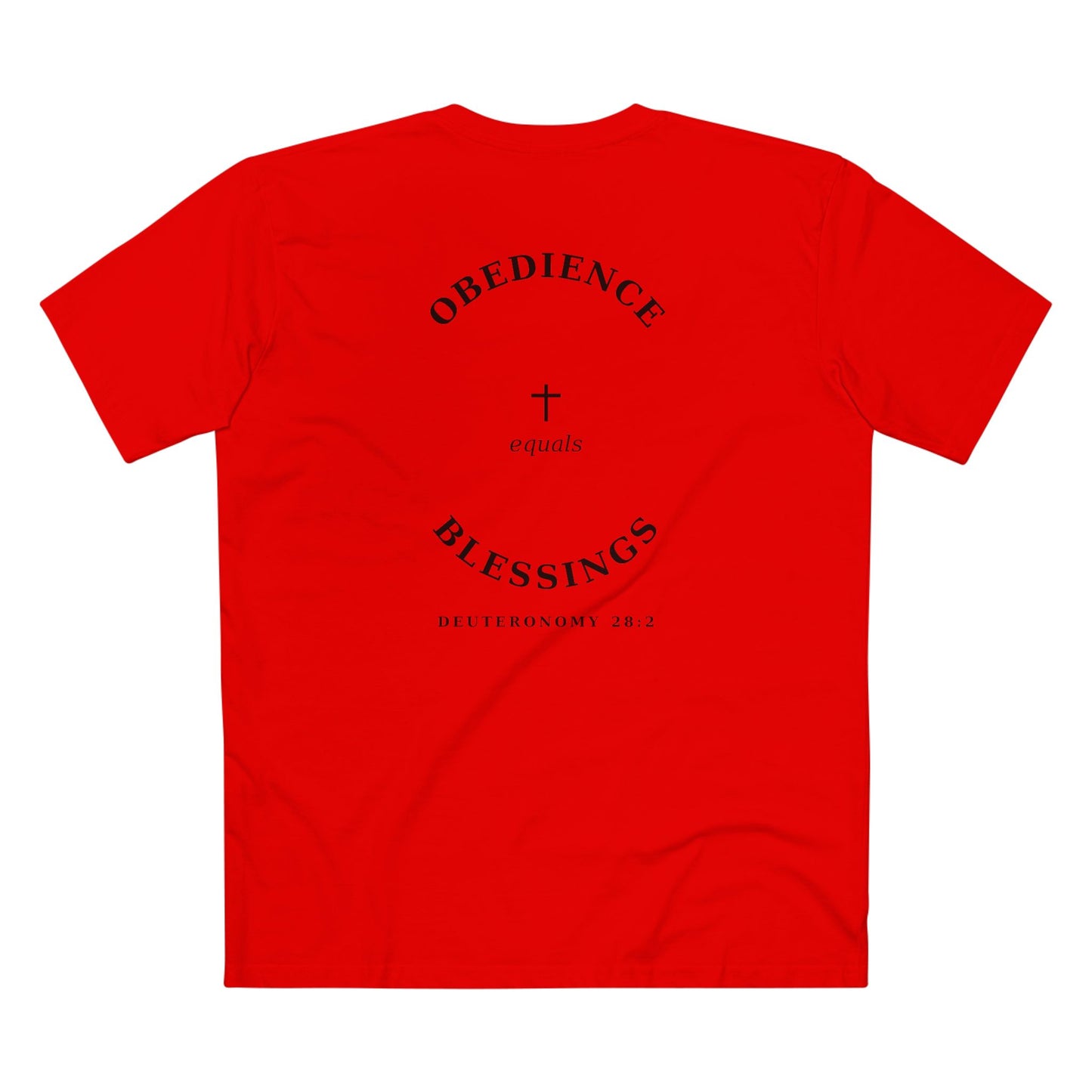 Obedience = Blessings Tee (Deuteronomy 28:2)
