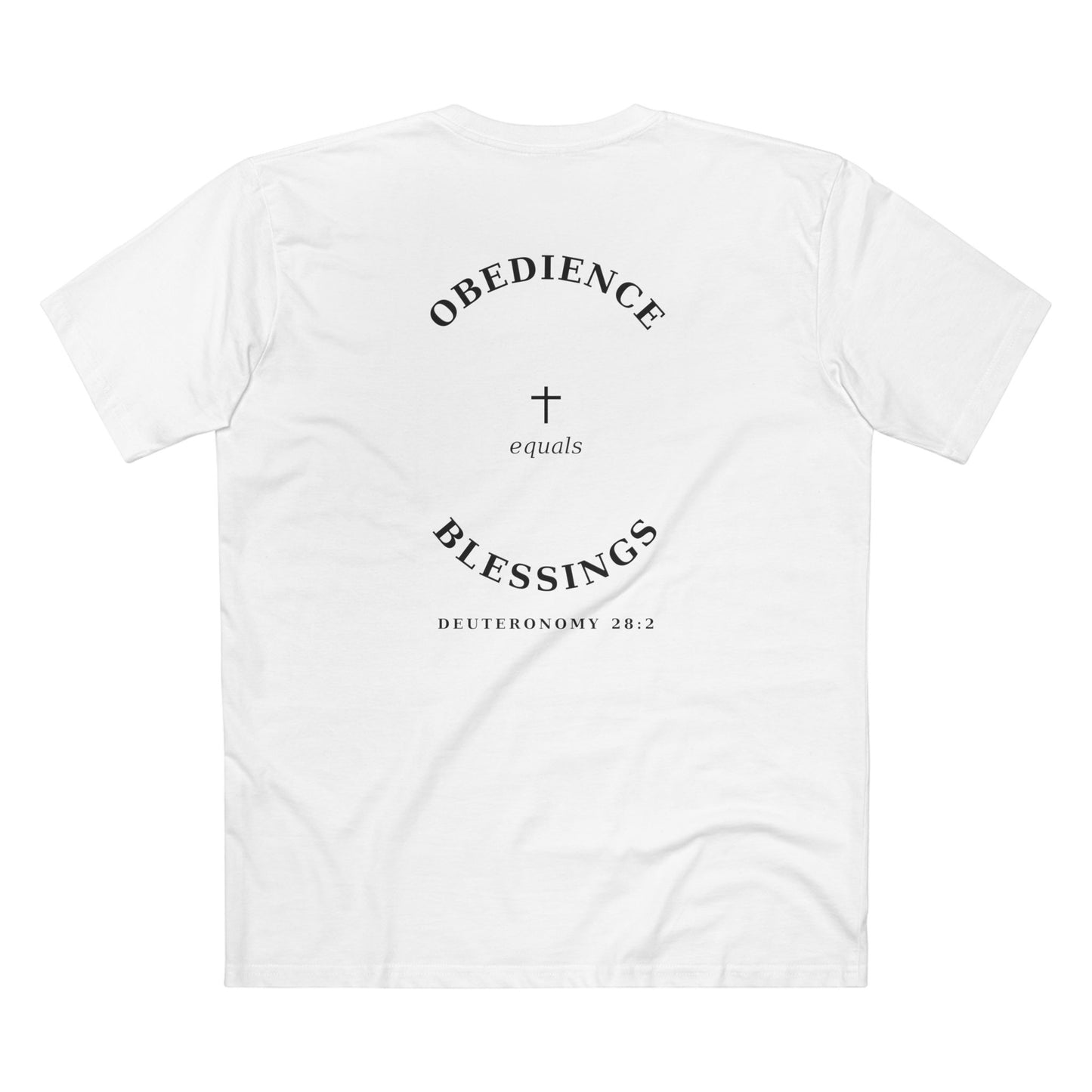 Obedience = Blessings Tee (Deuteronomy 28:2)