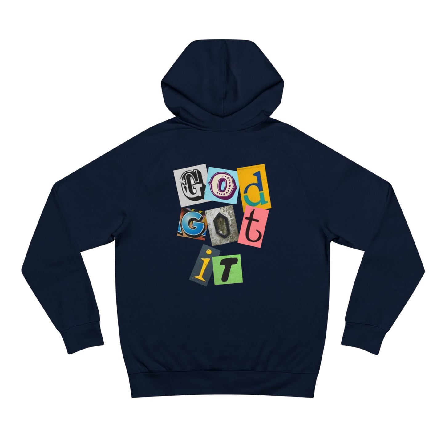 " God Got It " Hoody