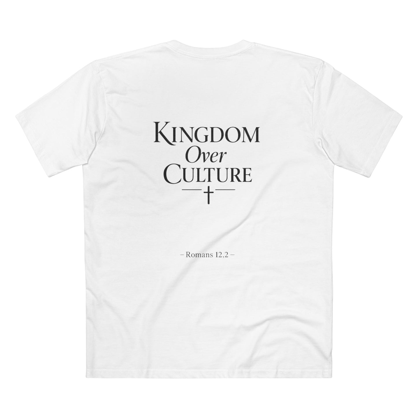 Kingdom Over Culture T‑Shirt (Romans 12:2)