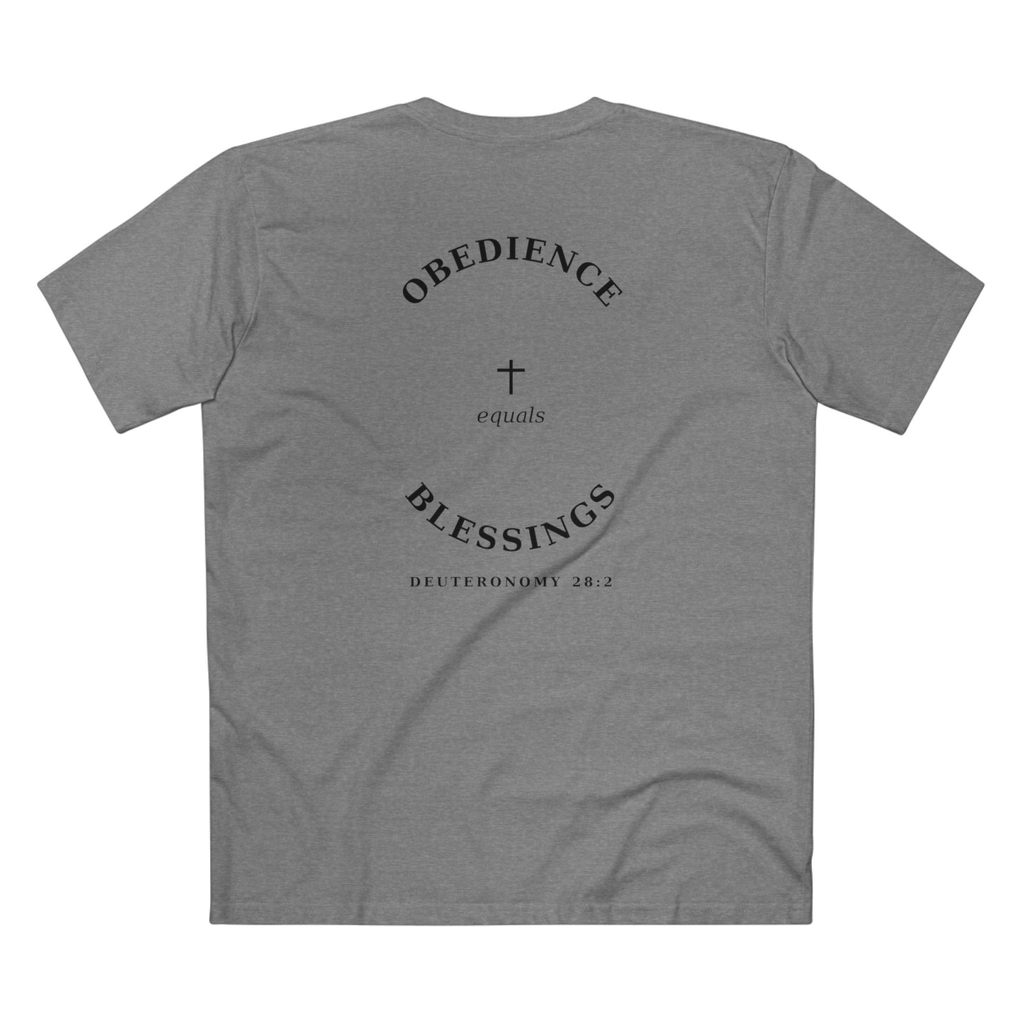 Obedience = Blessings Tee (Deuteronomy 28:2)
